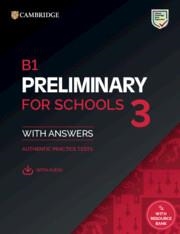 PET B1 PRELIMINARY FOR SCHOOLS 3 STUDENT`S BOOK WITH ANSWERS WITH DIGITAL PACK | 9781009808828