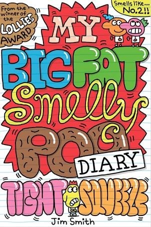 MY BIG FAT SMELLY POO DIARY 2 | 9780702334481 | JIM SMITH