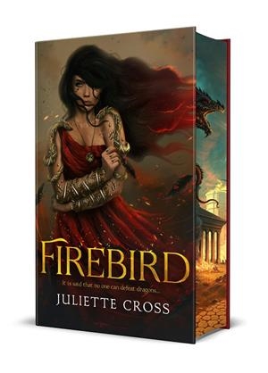 FIREBIRD DELUXE SPECIAL EDITION | 9781250339942 | JULIETTE CROSS