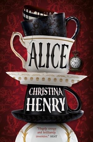 ALICE - SIGNED EDITION | 9781803366227 | CHRISTINA HENRY 