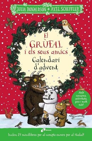 EL GRÚFAL I ELS SEUS AMICS. CALENDARI D'ADVENT | 9788413493794 | JULIA DONALDSON