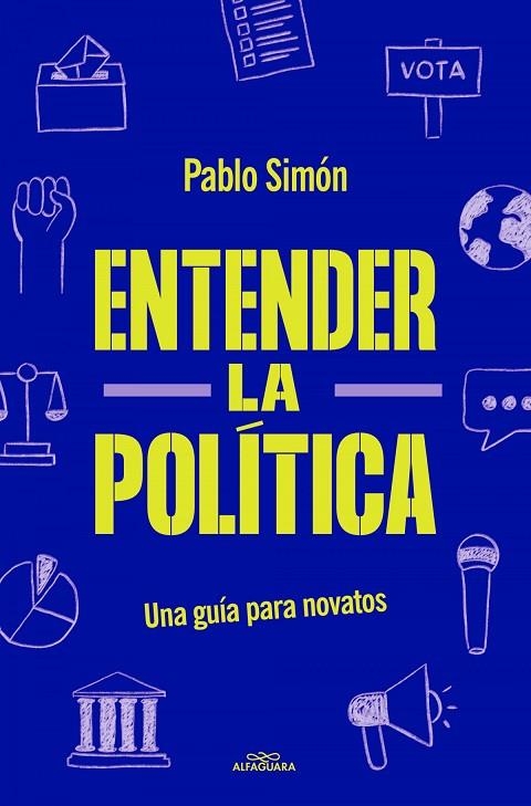 ENTENDER LA POLITÍCA | 9788419191762 | ABL SIMÓN