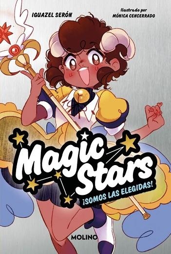 MAGIC STARS 1 - ¡SOMOS LAS ELEGIDAS! | 9788427241893 | GUAZE SERÓN