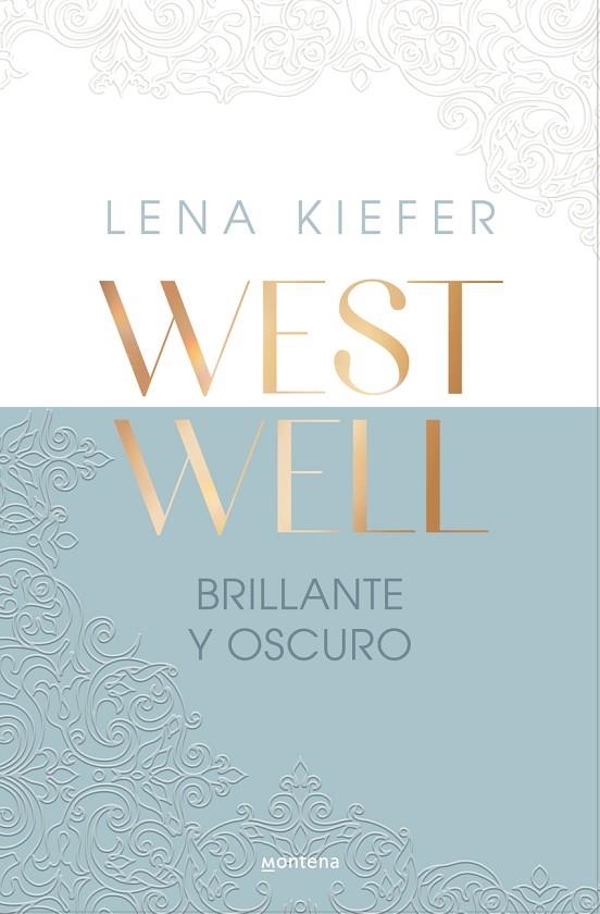 BRILLANTE Y OSCURO (WESTWELL 2) | 9788419746900 | EN KIEFER