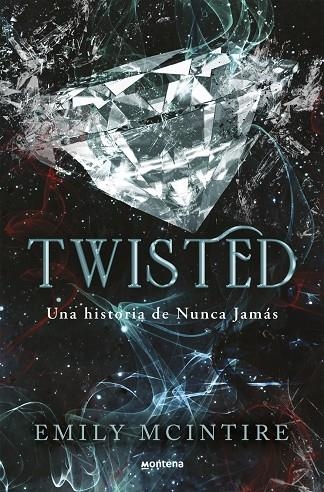 TWISTED (NUNCA JAMÁS 4) | 9788410050938 | MIL MCINTIRE