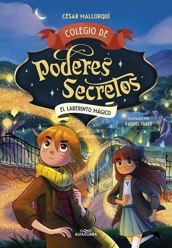 COLEGIO DE PODERES SECRETOS 5 - EL LABERINTO MÁGICO | 9788419688378 | ÉSA MALLORQUÍ