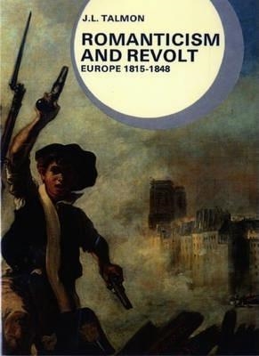 ROMANTICISM AND REVOLT | 9780393950816 | JR TALMON