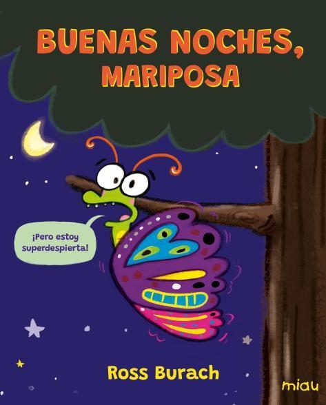 BUENAS NOCHES, MARIPOSA | 9788410208414 | ROSS BURACH