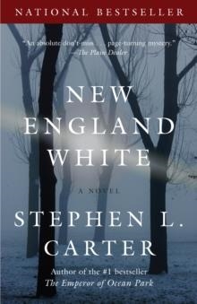 NEW ENGLAND WHITE | 9780375712913 | STEPHEN L. CARTER