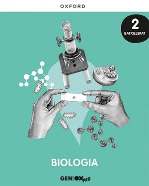 GENIOX PRO BIOLOGIA 2ºBCH LA VAL | 9780190551391