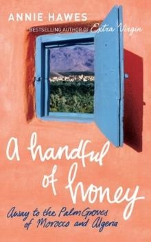 HANDFUL OF HONEY | 9780330457224 | ANNIE HAWES