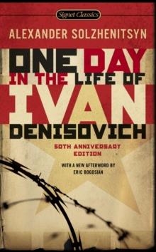 ONE DAY IN THE LIFE OF IVAN DENISOVICH | 9780451531049 | ALEKSANDR SOLZHENITSYN
