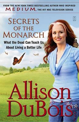 SECRETS OF THE MONARCH | 9780743291156 | ALLISON DUBOIS