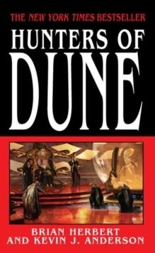 HUNTERS OF DUNE | 9780765351487 | BRIAN HERBERT