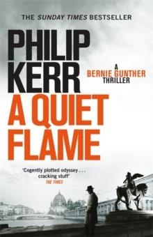 QUIET FLAME | 9781847245588 | PHILIP KERR