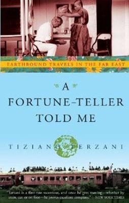 FORTUNE-TELLER TOLD ME, A | 9780609809587 | TIZIANO TERZANI