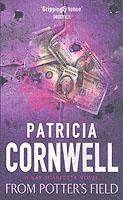 FROM POTTERïS FIELD | 9780751530469 | PATRICIA CORNWELL