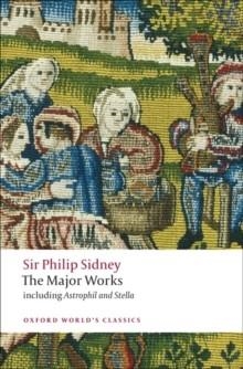 SIR PHILIP SIDNEY: THE MAJOR WORKS | 9780199538416 | SIR PHILIP SIDNEY