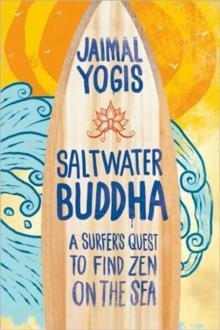 SALTWATER BUDDHA | 9780861715350 | JAIMAL YOGIS