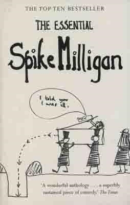 ESSENTIAL SPIKE MILLIGAN | 9780007155118 | SPIKE MILLIGAN