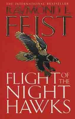 FLIGHT OF THE NIGHT HAWKS DARKWAR BK 1 | 9780007133765 | RAYMOND FEIST