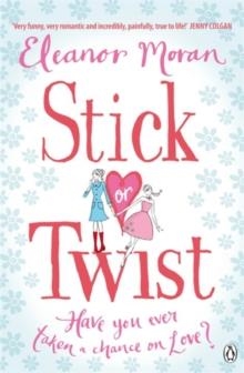 STICK OR TWIST | 9780141036465 | ELEANOR MORAN