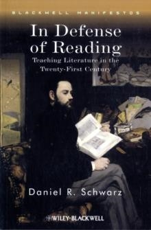 IN DEFENSE OF READING | 9781405130998 | DANIEL SCHWARZ