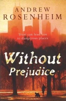 WITHOUT PREJUDICE | 9780099510093 | ANDREW ROSENHEIM