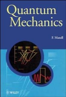 QUANTUM MECHANICS | 9780471931553 | F .F MANDL