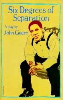 SIX DEGREES OF SEPARATION | 9780679734819 | JOHN GUARE