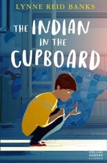 THE INDIAN IN THE CUPBOARD | 9780007309955 | LYNNE REID BANKS