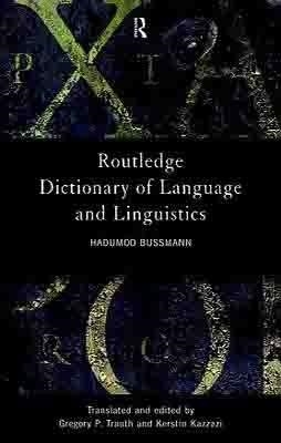 DICTIONARY OF LANGUAGE AND LINGUISTICS | 9780415203197