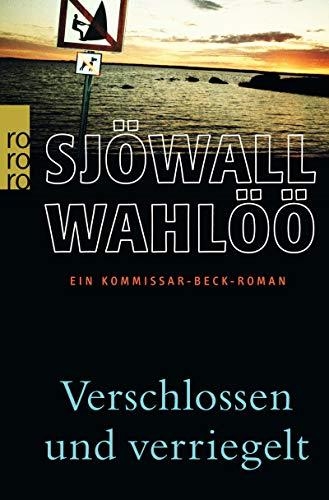 VERSCHLOSSEN UND VERRIEGELT: EIN KOMMISSAR-BECK-RO | 9783499244483 | SJOWALL, MAJ; WAHLOO, PER éBERSETZUNG