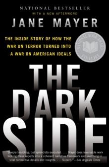 DARK SIDE | 9780307456298 | JANE MAYER