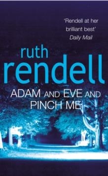 ADAM AND EVE AND PINCH ME | 9780099426196 | RUTH RENDELL