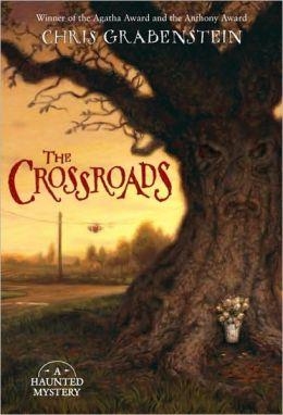 CROSSROADS, THE | 9780375846984 | CHRIS GRABENSTEIN