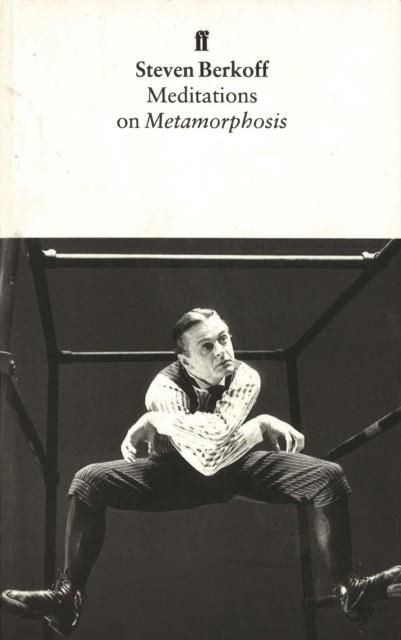 MEDITATIONS ON 'METAMORPHOSIS' | 9780571176298 | BERKOFF, S