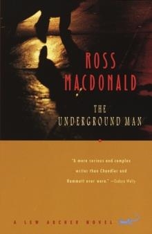 UNDERGROUND MAN, THE | 9780679768081 | ROSS MCDONALD