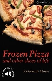 FROZEN PIZZA AND OTHER SLICES OF LIFE CER 6 | 9780521750783 | ANTOINETTE MOSES