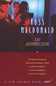 GOODBYE LOOK, THE | 9780375708657 | ROSS MCDONALD