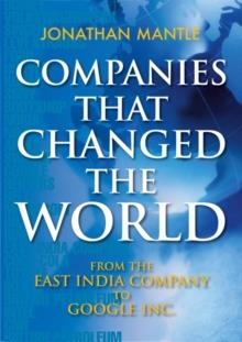 COMPANIES THAT CHANGED THE WORLD | 9781847246141 | JONATHAN MANTLE