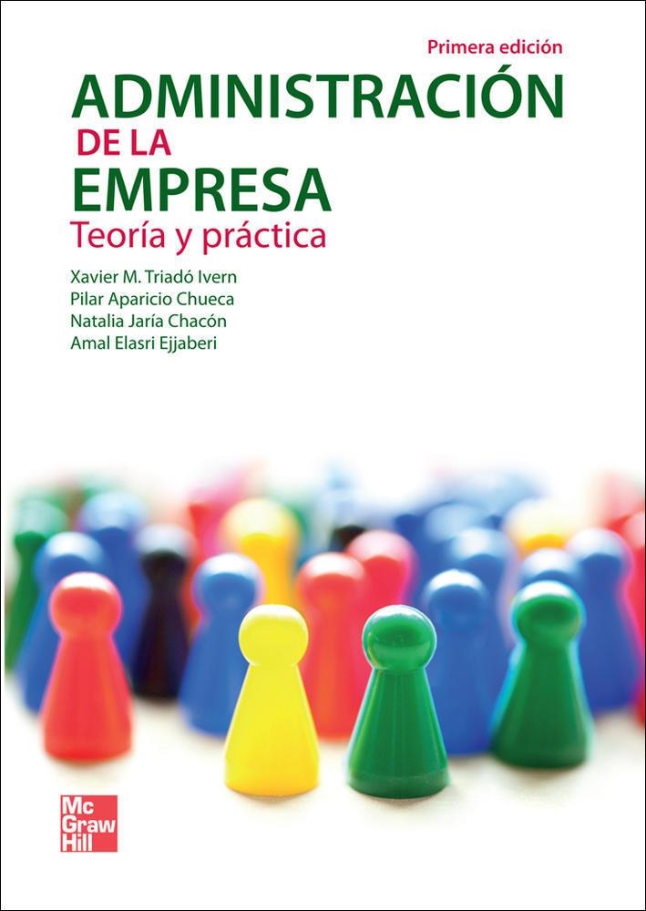 ADMON EMPRESA TEORICA PRA | 9788448178178 | Triadó Ivern,Xavier;Aparicio Chueca,Pilar;Jaría Chacón,Natalia;Elasri Ejjabern,Amal