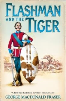 FLASHMAN AND THE TIGER | 9780007217229 | GEORGE MAC DONALD FRASER