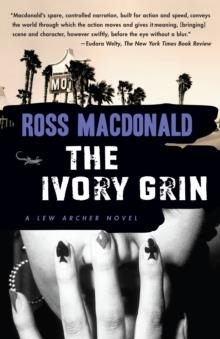 IVORY GRIN, THE | 9780307278999 | ROSS MCDONALD