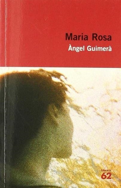 MARIA ROSA | 9788429761313 | ÀNGEL GUIMERÀ