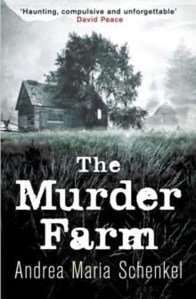 MURDER FARM, THE | 9781847247650 | ANDREA MARIA SCHENKEL