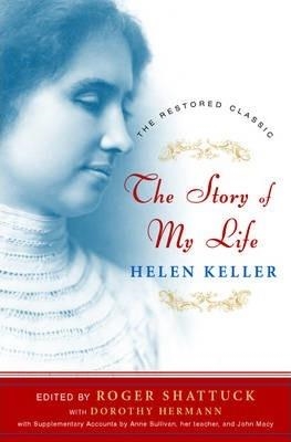 STORY OF MY LIFE, THE | 9780393057447 | HELEN KELLER