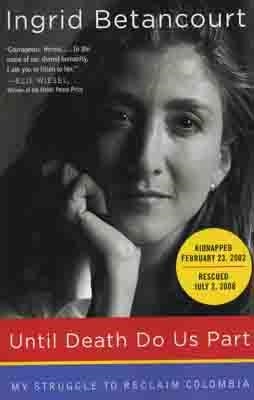 UNTIL DEATH DO US PART | 9780060008918 | INGRID BETANCOURT