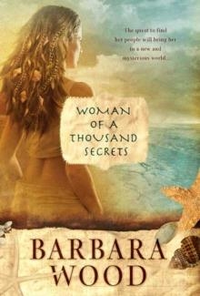 WOMAN OF THOUSAND SECRETS | 9780312363697 | BARBARA WOOD