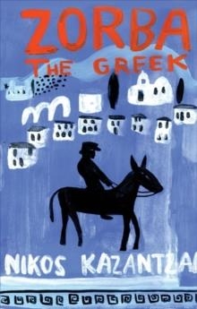 ZORBA THE GREEK | 9780571241705 | NIKOS KAZANTZAKIS